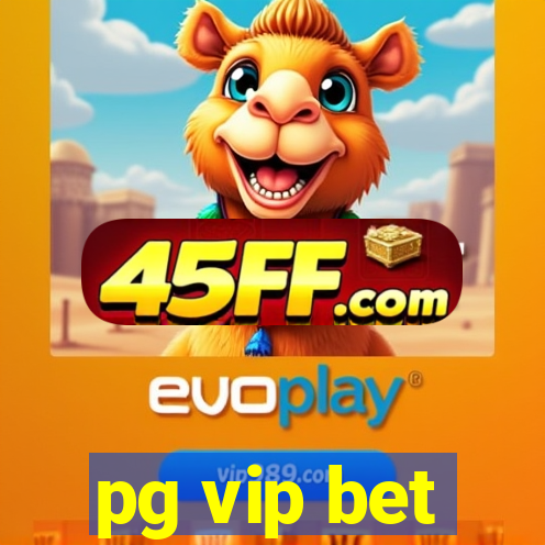 pg vip bet
